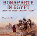 Bonaparte in Egypt and the Egyptians of Today