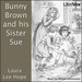 Bunny Brown and His Sister Sue