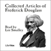 Collected Articles of Frederick Douglass