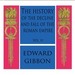 The History of the Decline and Fall of the Roman Empire, Vol. VI