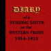 Diary of a Nursing Sister on the Western Front 1914-1915