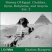 History Of Egypt, Chaldea, Syria, Babylonia, and Assyria, Volume 2