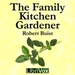 The Family Kitchen Gardener