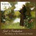 God's Troubadour: The Story of St. Francis of Assisi