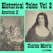 Historical Tales, Vol. II: American II