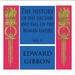 The History of the Decline and Fall of the Roman Empire, Vol. IV