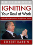 Igniting Your Soul at Work