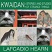 Kwaidan: Stories and Studies of Strange Things