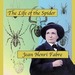 The Life of the Spider