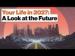 Your Life in 2027: A Look at the Future