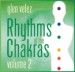 Rhythms of the Chakras Volume 2