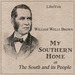 My Southern Home or, The South and Its People