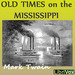 Old Times on the Mississippi