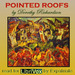 Pointed Roofs: Pilgrimage, Volume 1