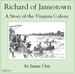 Richard of Jamestown: A Story of the Virginia Colony