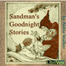 Sandman's Goodnight Stories