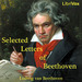 Selected Letters of Beethoven