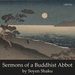 Sermons of a Buddhist Abbot