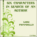 Six Characters in Search of an Author