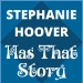 Stephanie Hoover Has That Story Podcast