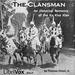 The Clansman, An Historical Romance of the Ku Klux Klan