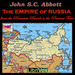 The Empire of Russia from the Remotest Periods to the Present Time