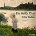 The Guilty River