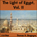 The Light of Egypt, Volume II