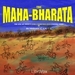 The Mahabharata by Vyasa: The Epic of Ancient India Condensed into English Verse