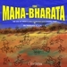 The Mahabharata by Vyasa: The Epic of Ancient India Condensed into English Verse