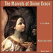 The Marvels of Divine Grace