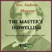 The Master's Indwelling