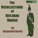 The Recollections of Rifleman Harris