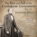 The Rise and Fall of the Confederate Government, Volume 1B