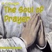 The Soul of Prayer