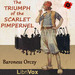 The Triumph of the Scarlet Pimpernel