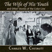 The Wife of His Youth and Other Stories of the Color Line