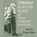 Through Glacier Park: Seeing America First With Howard Eaton