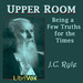 Upper Room: Being a Few Truths for the Times