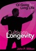 Cultivate Longevity