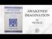 Awakened Imagination
