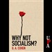 Why Not Socialism?