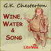 Wine, Water and Song