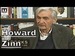 Howard Zinn: You Can't Be Neutral on a Moving Train