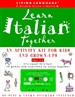 Learn Italian Together: An Activity Kit for Kids and Grown-Ups