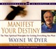 Manifest Your Destiny