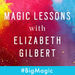 Magic Lessons Podcast
