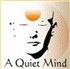 A Quiet Mind Podcast