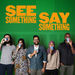 See Something Say Something Podcast