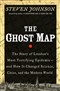 The Ghost Map